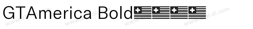 GTAmerica Bold字体转换 GTAmerica Bold字体转换